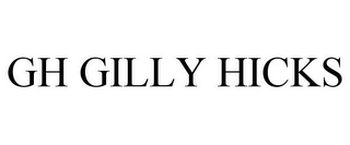 GH GILLY HICKS