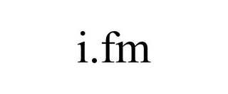 I.FM