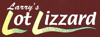 LARRY'S LOT LIZZARD