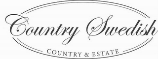 COUNTRY SWEDISH COUNTRY & ESTATE