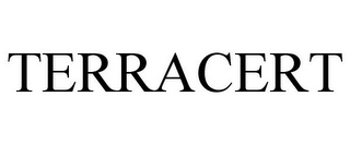 TERRACERT