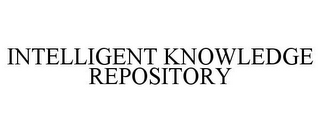 INTELLIGENT KNOWLEDGE REPOSITORY