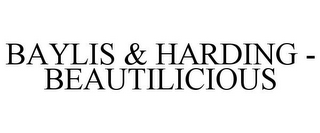 BAYLIS & HARDING - BEAUTILICIOUS