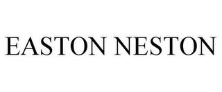 EASTON NESTON