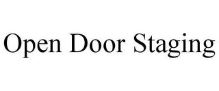 OPEN DOOR STAGING