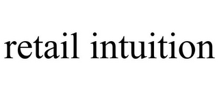 RETAIL INTUITION