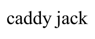 CADDY JACK