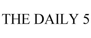 THE DAILY 5