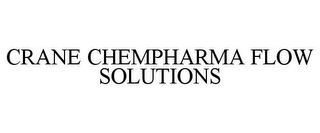 CRANE CHEMPHARMA FLOW SOLUTIONS