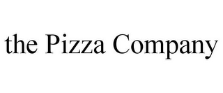 THE PIZZA COMPANY