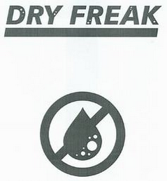 DRY FREAK