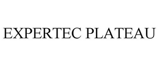 EXPERTEC PLATEAU