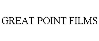 GREAT POINT FILMS