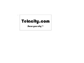 TELACITY.COM SHARE YOUR CITY