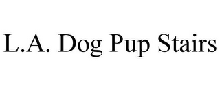 L.A. DOG PUP STAIRS