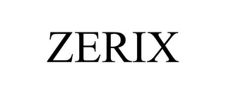 ZERIX