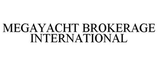 MEGAYACHT BROKERAGE INTERNATIONAL