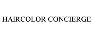 HAIRCOLOR CONCIERGE