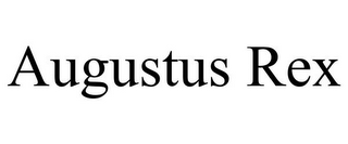 AUGUSTUS REX