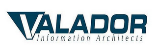 VALADOR INFORMATION ARCHITECTS