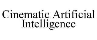 CINEMATIC ARTIFICIAL INTELLIGENCE