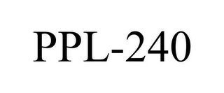 PPL-240
