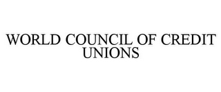 WORLD COUNCIL OF CREDIT UNIONS