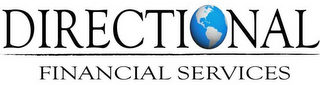 DIRECTIONAL FINANCIAL SERVICES