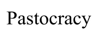 PASTOCRACY