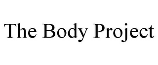 THE BODY PROJECT