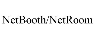 NETBOOTH/NETROOM