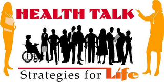 HEALTH TALK STRATEGIES FOR LÍFE