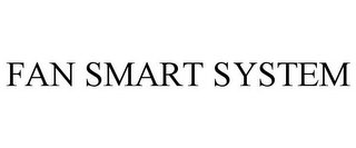 FAN SMART SYSTEM