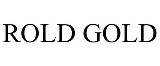 ROLD GOLD