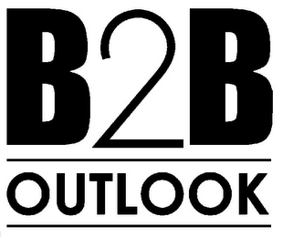 B2B OUTLOOK