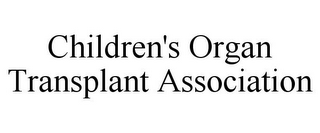 CHILDREN'S ORGAN TRANSPLANT ASSOCIATION