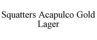 SQUATTERS ACAPULCO GOLD LAGER