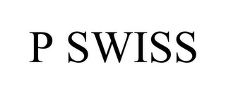 P SWISS