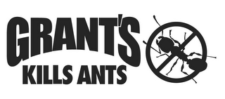 GRANT'S KILLS ANTS