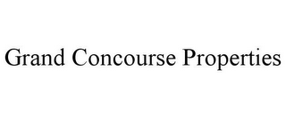 GRAND CONCOURSE PROPERTIES