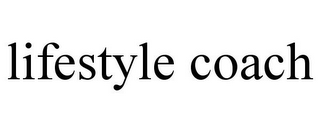 LIFESTYLE COACH