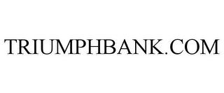 TRIUMPHBANK.COM