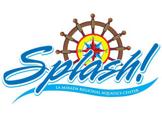 SPLASH! LA MIRADA REGIONAL AQUATICS CENTER