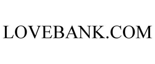 LOVEBANK.COM