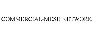 COMMERCIAL-MESH NETWORK