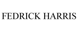 FEDRICK HARRIS