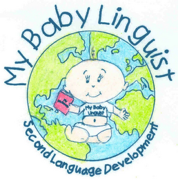 MY BABY LINGUIST SECOND LANGUAGE DEVELOPMENT