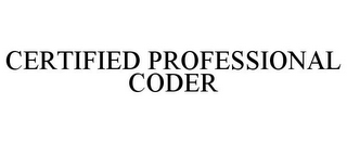 CERTIFIED PROFESSIONAL CODER