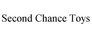 SECOND CHANCE TOYS