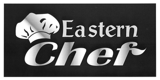 EASTERN CHEF